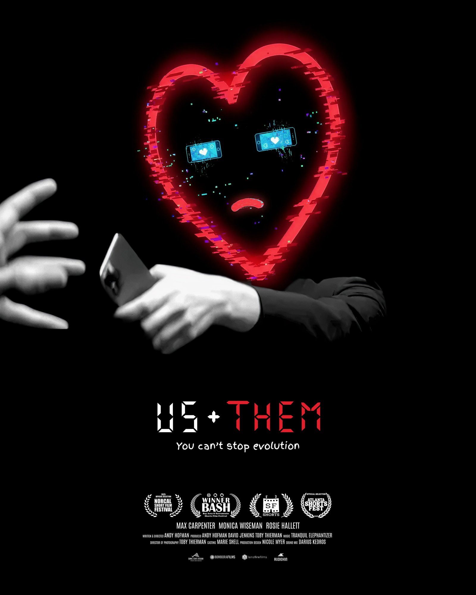 Us+Them poster: a glitching neon heart with phone screens for eyes, reaching for a hand holding a phone, above the tagline 'You can't stop evolution'